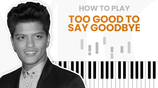 Too Good To Say Goodbye